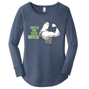 Hustle For That Muscle Gym And Workout Design For Gymgiftgoers Gift Women's Perfect Tri Tunic Long Sleeve Shirt