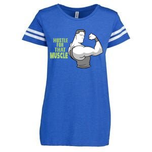 Hustle For That Muscle Gym And Workout Design For Gymgiftgoers Gift Enza Ladies Jersey Football T-Shirt