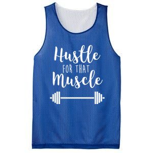 Hustle For That Muscle Gym Barbell Lifting Weights Workout Cute Gift Mesh Reversible Basketball Jersey Tank