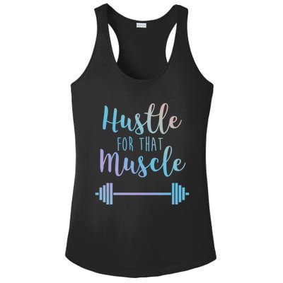 Hustle For That Muscle Gym Barbell Lifting Weights Workout Gift Ladies PosiCharge Competitor Racerback Tank