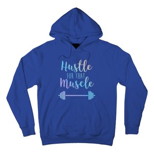 Hustle For That Muscle Gym Barbell Lifting Weights Workout Gift Hoodie