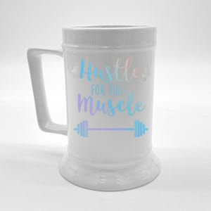 Hustle For That Muscle Gym Barbell Lifting Weights Workout Gift Beer Stein