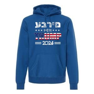 Hebrews For Trump 2024 In Hebrew Israeli Jewish Premium Hoodie