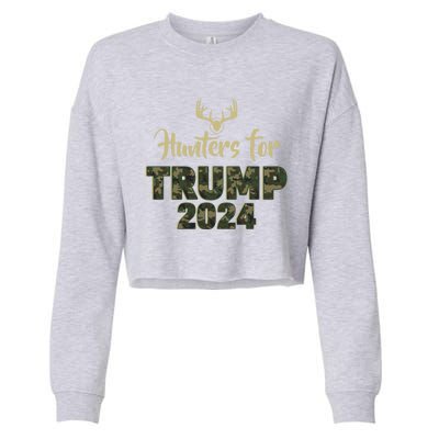 Hunters For Trump 2024 President Camouflage Deer Elk Antlers Gift Cropped Pullover Crew