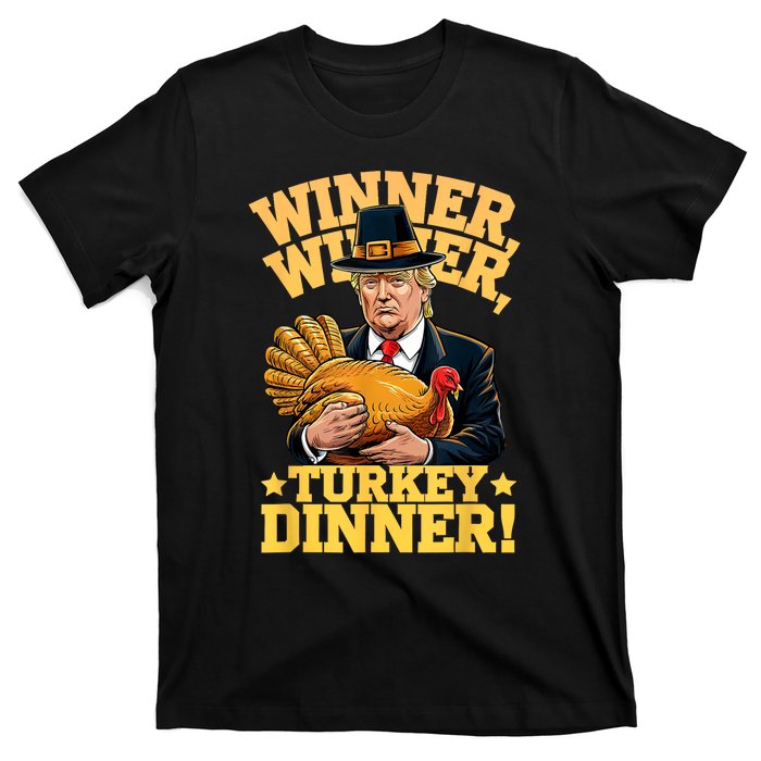 Humor Funny Trump Winner Winner Turkey Dinner Thanksgiving T-Shirt