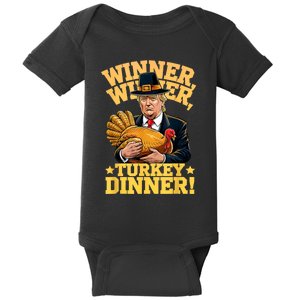 Humor Funny Trump Winner Winner Turkey Dinner Thanksgiving Baby Bodysuit