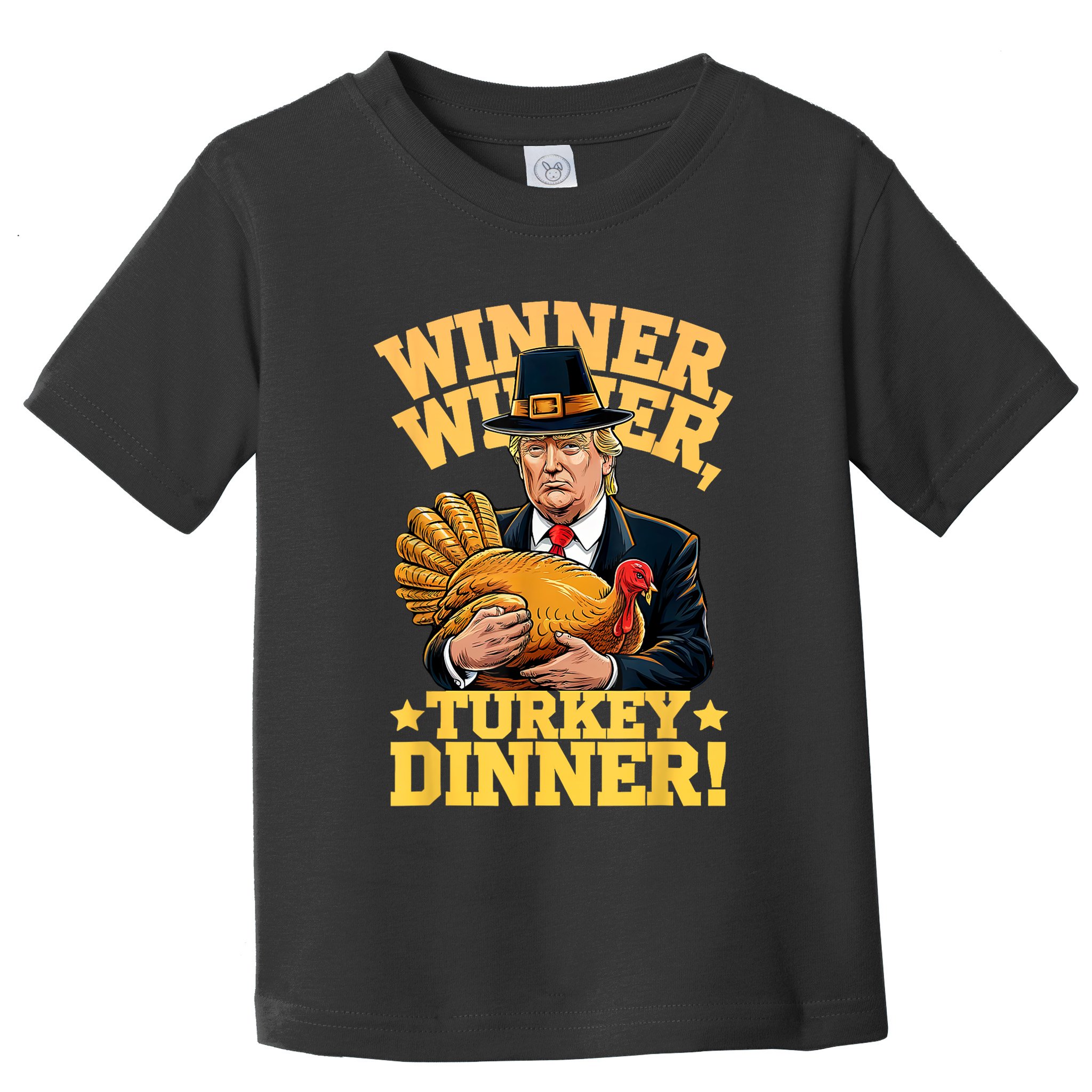 Humor Funny Trump Winner Winner Turkey Dinner Thanksgiving Toddler T-Shirt