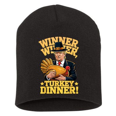 Humor Funny Trump Winner Winner Turkey Dinner Thanksgiving Short Acrylic Beanie