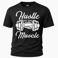 Hustle For That Muscle Gym Fitness Bodybuilding Quote Funny Meaningful Gift Cooling Performance Crew T-Shirt