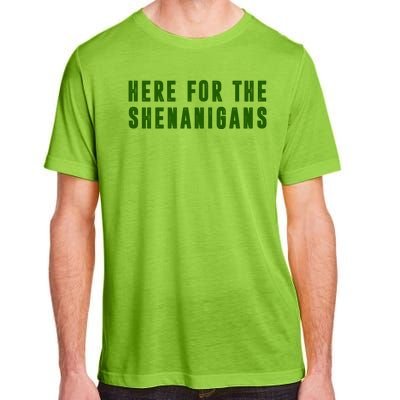 Here For The Shenanigans Adult ChromaSoft Performance T-Shirt