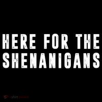 Here For The Shenanigans 7-Panel Snapback Hat