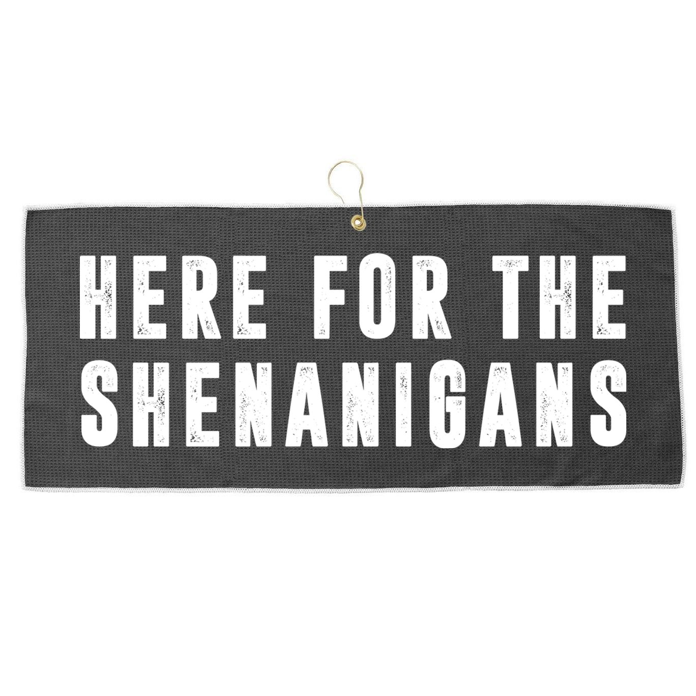 Here For The Shenanigans Large Microfiber Waffle Golf Towel