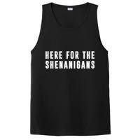 Here For The Shenanigans PosiCharge Competitor Tank