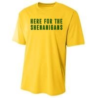 Here For The Shenanigans Performance Sprint T-Shirt