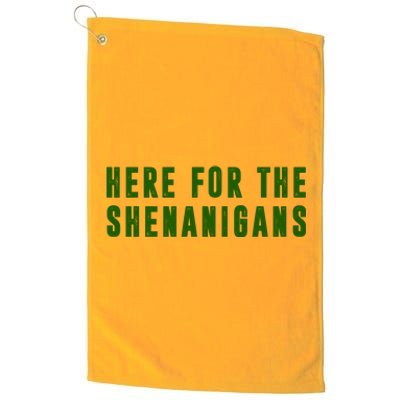 Here For The Shenanigans Platinum Collection Golf Towel