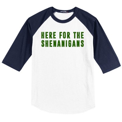 Here For The Shenanigans Baseball Sleeve Shirt