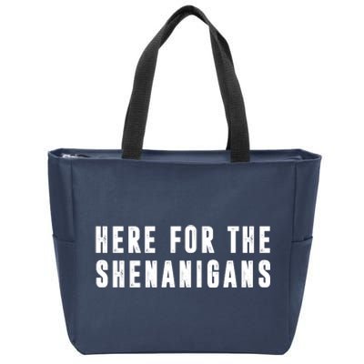 Here For The Shenanigans Zip Tote Bag