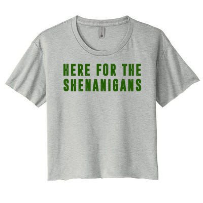 Here For The Shenanigans Women's Crop Top Tee