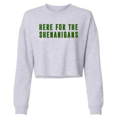 Here For The Shenanigans Cropped Pullover Crew