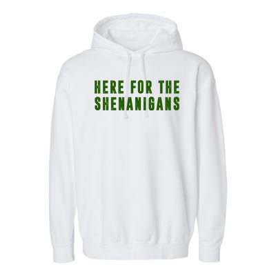 Here For The Shenanigans Garment-Dyed Fleece Hoodie