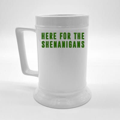 Here For The Shenanigans Beer Stein