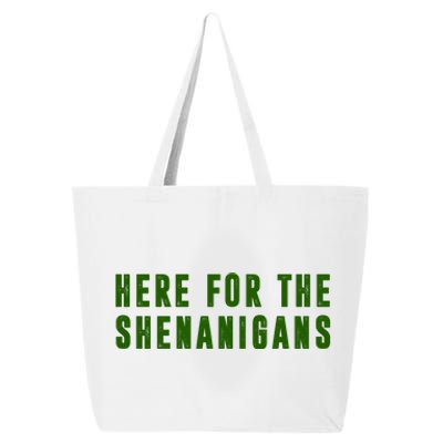 Here For The Shenanigans 25L Jumbo Tote