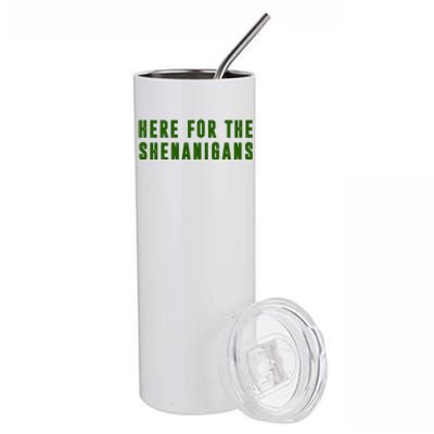 Here For The Shenanigans Stainless Steel Tumbler