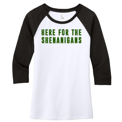 Here For The Shenanigans Women's Tri-Blend 3/4-Sleeve Raglan Shirt