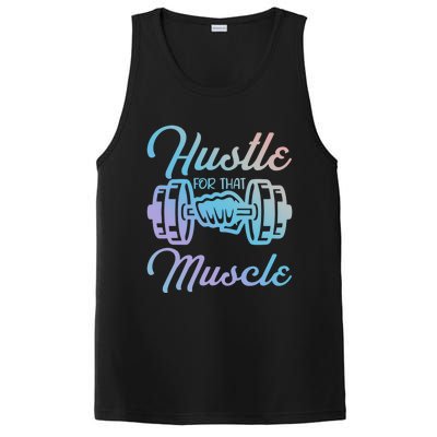 Hustle For That Muscle Gym Fitness Bodybuilding Quote Funny Gift PosiCharge Competitor Tank