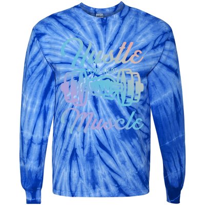 Hustle For That Muscle Gym Fitness Bodybuilding Quote Funny Gift Tie-Dye Long Sleeve Shirt