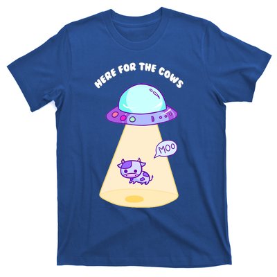 Here For The Cows Moo Alien Space Ship Stars Galaxy Funny Funny Gift T-Shirt