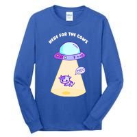 Here For The Cows Moo Alien Space Ship Stars Galaxy Funny Funny Gift Tall Long Sleeve T-Shirt