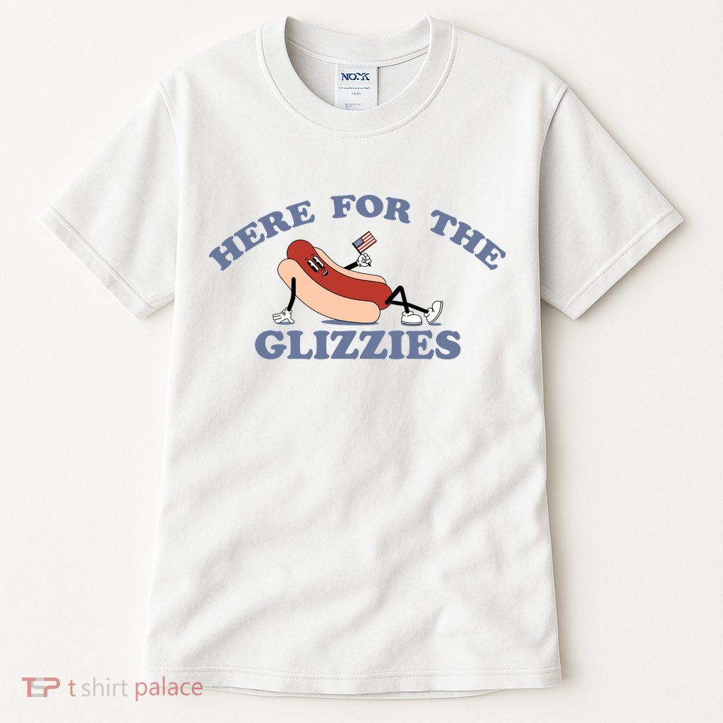 Here For The Glizzies 4th Of July Tall T-Shirt