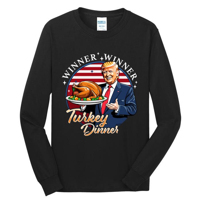 Humor Funny Trump Winner Winner Turkey Dinner Thanksgiving Tall Long Sleeve T-Shirt