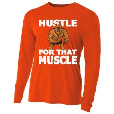 Hustle For That Muscle Powerlifter Bodybuilder And Strong Gift Cooling Performance Long Sleeve Crew