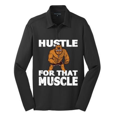 Hustle For That Muscle Powerlifter Bodybuilder And Strong Gift Silk Touch Performance Long Sleeve Polo