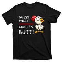 Howdy from the Chicken Coop  Guess What Chicken Butt! T-Shirt