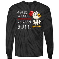 Howdy from the Chicken Coop  Guess What Chicken Butt! Tie-Dye Long Sleeve Shirt