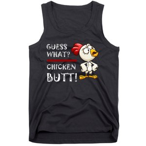 Howdy from the Chicken Coop  Guess What Chicken Butt! Tank Top