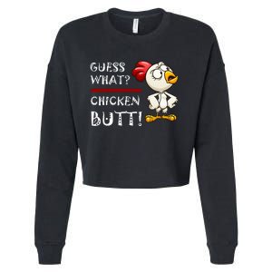 Howdy from the Chicken Coop  Guess What Chicken Butt! Cropped Pullover Crew