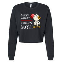 Howdy from the Chicken Coop  Guess What Chicken Butt! Cropped Pullover Crew