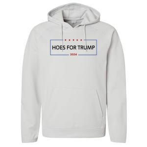 Hoes For Trump Gift Fight Fight Fight President Performance Fleece Hoodie