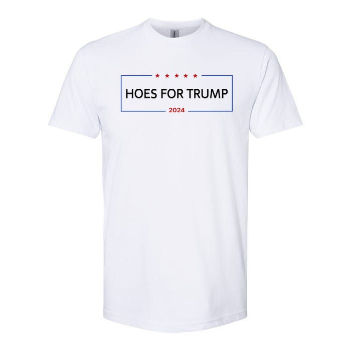 Hoes For Trump Gift Fight Fight Fight President Softstyle CVC T-Shirt