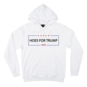 Hoes For Trump Gift Fight Fight Fight President Hoodie