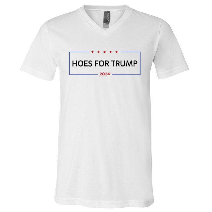 Hoes For Trump Gift Fight Fight Fight President V-Neck T-Shirt