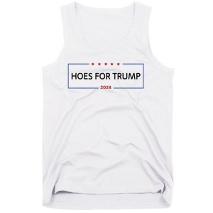 Hoes For Trump Gift Fight Fight Fight President Tank Top