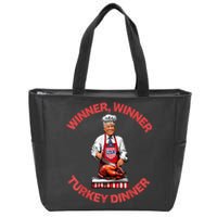 Humor Funny Trump Winner Winner Turkey Dinner Thanksgiving Zip Tote Bag