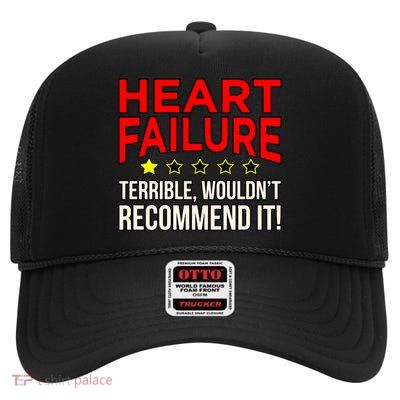 Heart Failure Terrible Hearts Disease Awareness Graphic Gift High Crown Mesh Back Trucker Hat