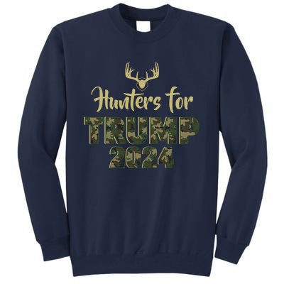 Hunters For Trump 2024 President Camouflage Deer Elk Antlers Tall Sweatshirt