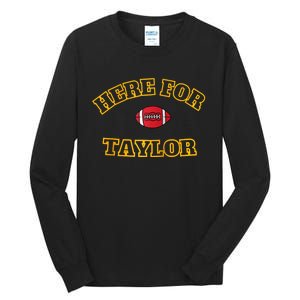 Here For Taylor Go TaylorS Boyfriend Football Fan 87 Tall Long Sleeve T-Shirt